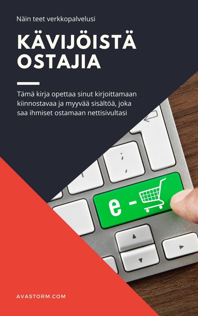 Kävijöistä ostajia copywriting Kävijöistä ostajia copywriting